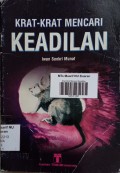 Krat-Krat Mencari Keadilan